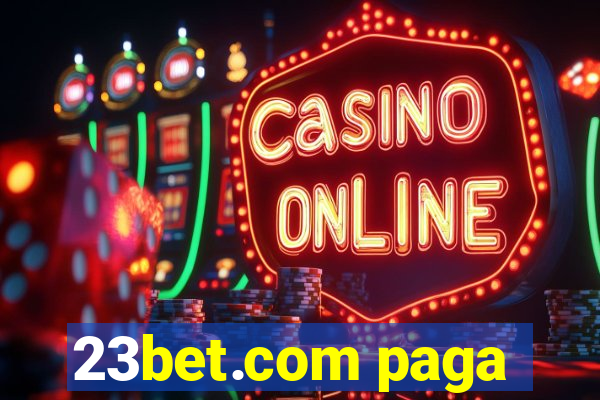 23bet.com paga